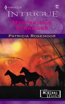 Title details for Mysterious Stranger by Patricia Rosemoor - Available